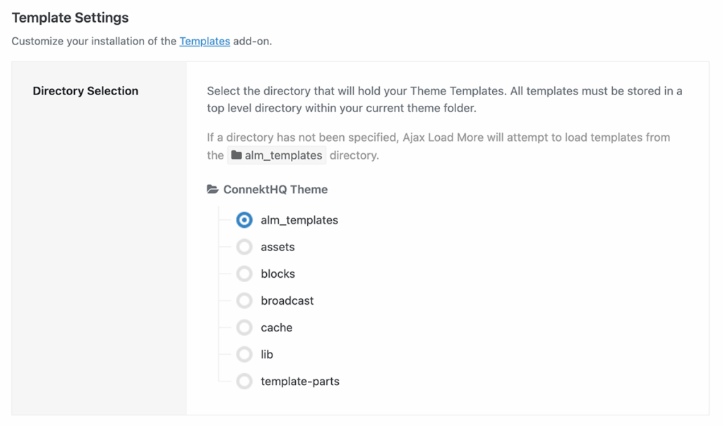 Directory selection for the Theme Template feature of the Templates add-on.